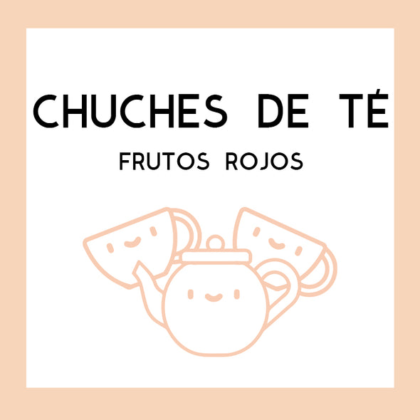 Chuches de Té - Frutos Rojos- 100g