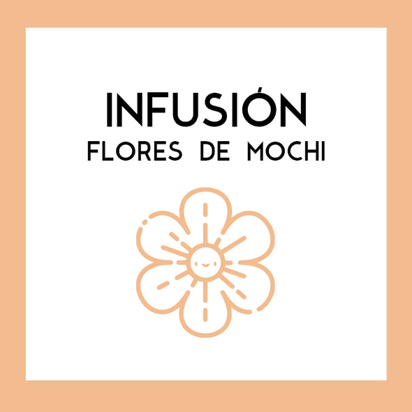 Infusión Flores de Mochi