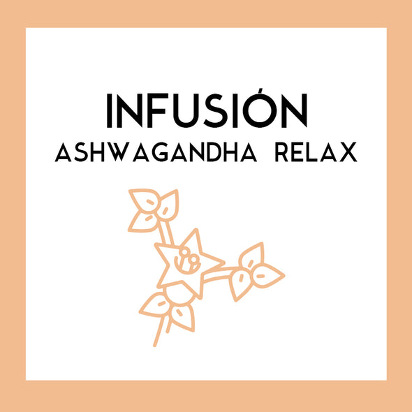 Infusión Ashwagandha Relax