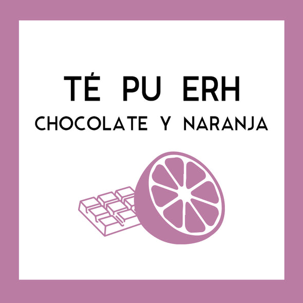 Té Pu Erh Chocolate y Naranja