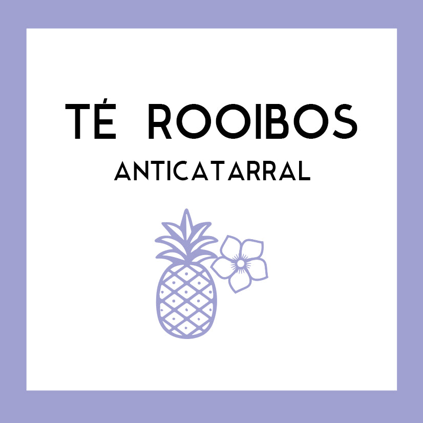 Té Rooibos Anticatarral