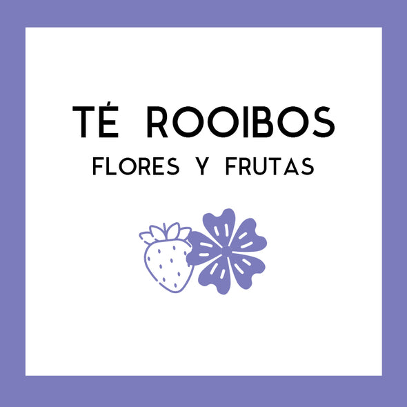 Té Rooibos Flores y Frutas