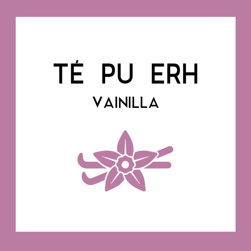 Té Pu Erh Vainilla